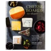 Thalassa Skinner Cheese Boards To Share: How To Create A Stunning Cheese Board For Any Occasion Books 1 Thalassa Skinner Cheese Boards To Share: How To Create A Stunning Cheese Board For Any Occasion Books